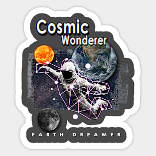 Cosmic Wanderer, Earth Dreamer Sticker